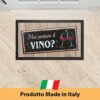Casa Mia Doormat Format Model 'You brought the wine' cm 40 x 68 Code 22046