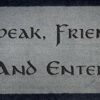70cm x 40cm Washable Door Mat SPEAK FRIEND & ENTER JRR Tolkien - Hobbit - Lord of The Rings - Elvish by ARTISAN KISS (Light Grey Speak)
