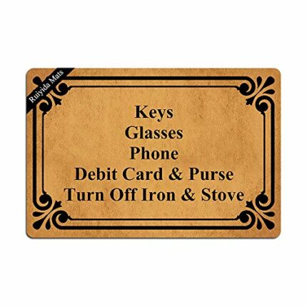 Ruiyida Keys Glasses Phone Debit Card & Purse Turn Off Iron & Stove Entrance Floor Mat Funny Doormat Door Mat Decorative Indoor Non-Woven 23.6 by